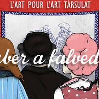 L’art pour l’art – Ember a falvédőről
